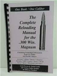One Book, One Caliber Loadbook for the .300 WIN MAG